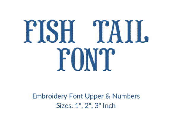 Fish Tail Font: A Versatile Embroidery Solution for Personalized Creations