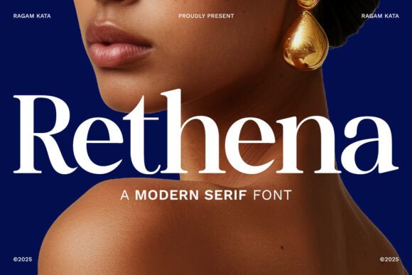 Rethena Font: A Bold Statement in Modern Serif Design