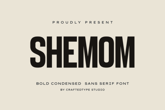 Shemom Font: Bold and Powerful Design for Creators